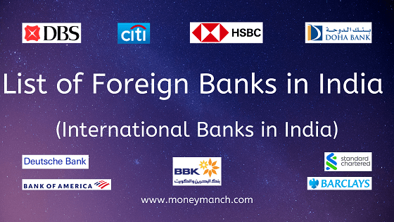List Of Foreign Banks In India 2021 International Banks In India